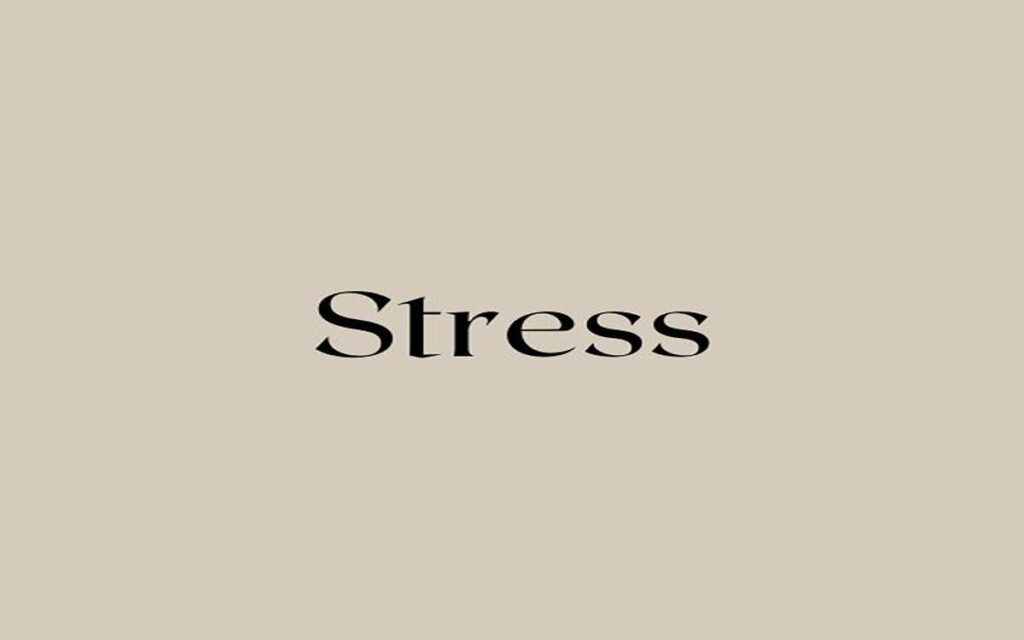 Stress